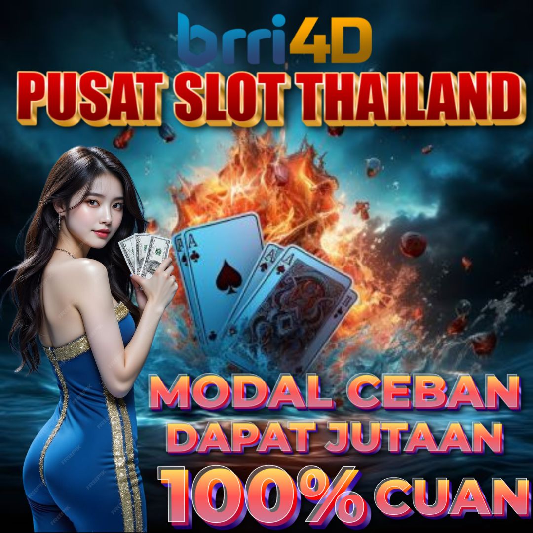 BRI4D: Pusat Rekomendasi Situs Slot Thailand Paling Gacor Deposit Qris 5000 di Indonesia

